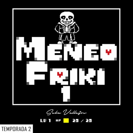 Meneo Friki 1 (2da Temporada) | Boomplay Music