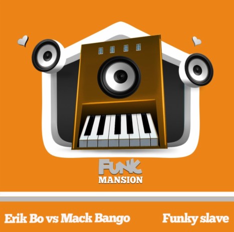 Funky Slave ft. Mack Bango