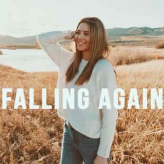 Falling Again