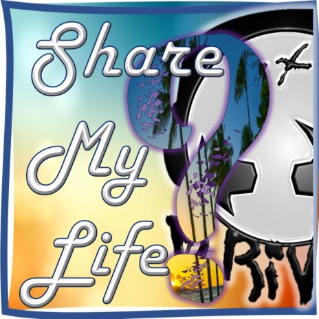 Share My Life | Boomplay Music