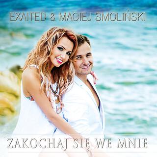 Zakochaj Się We Mnie (Radio Edit)