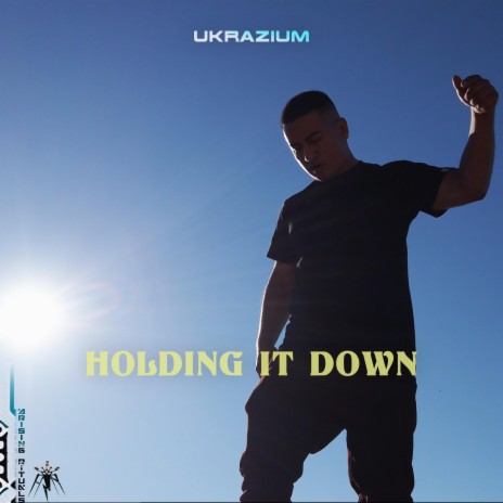 Holding It Down | Boomplay Music