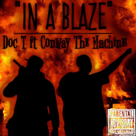 In a Blaze ft. Conway The Machine