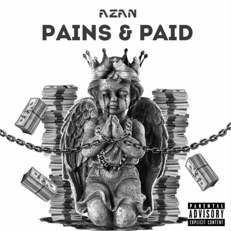 Pains & Paid | Boomplay Music