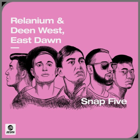 Snap Five ft. Deen West & East Dawn | Boomplay Music