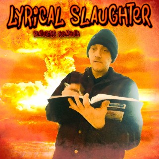 Lyrical Slaughter