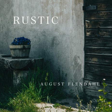 Rustic | Boomplay Music