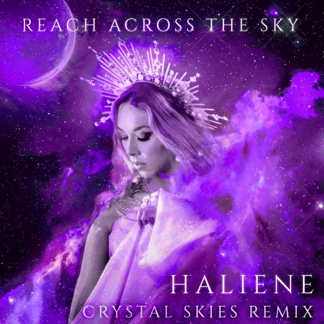 Reach Across the Sky (Crystal Skies Remix) | Boomplay Music