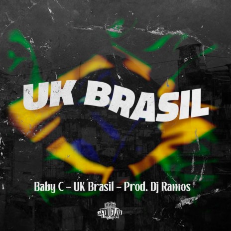 Uk Brasil ft. Dj Ramos | Boomplay Music