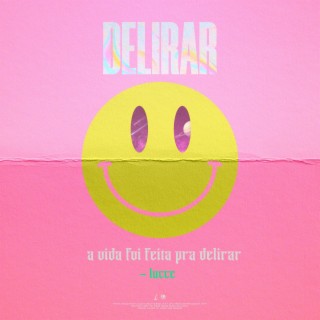 Delirar lyrics | Boomplay Music