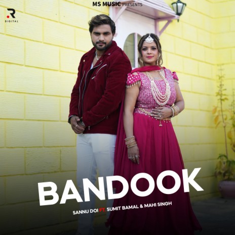 Bandook ft. Sannu Doi & Sumit Bamal | Boomplay Music