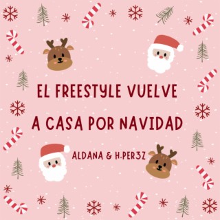 El Freestyle vuelve a casa por Navidad