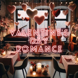 Valentine's Day Romance: Sensual Jazz for Lovers, , Intimate Piano Music
