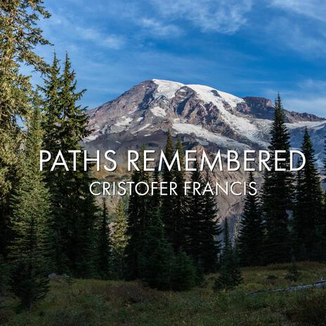 Paths Remembered | Boomplay Music