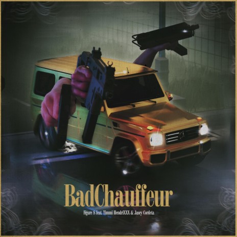 Bad Chauffeur ft. Timmi Hendrixxx & Jasey Cordeta