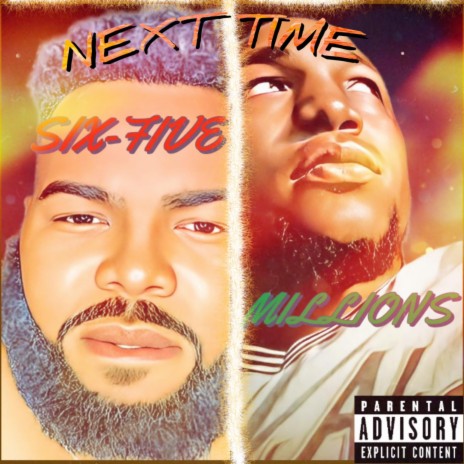 Next Time ft. Six-Five | Boomplay Music