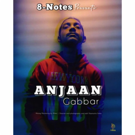 Anjaan ft. Gabbar | Boomplay Music