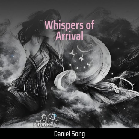 Whispers of Arrival | Boomplay Music