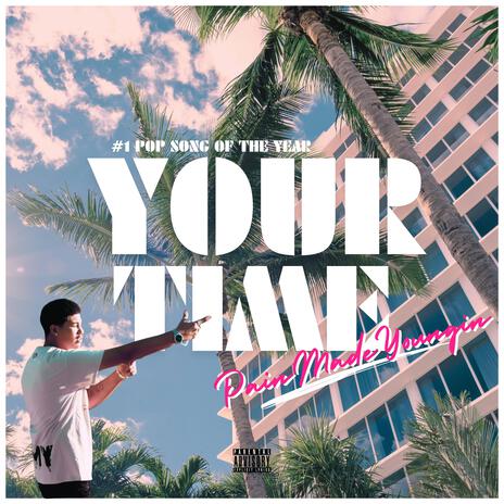 Your Time ft. Young Taylor | Boomplay Music