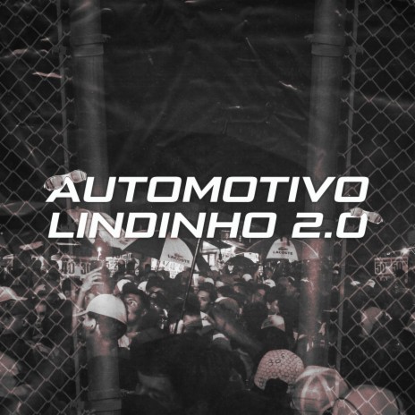 AUTOMOTIVO LINDINHO 2.0 ft. MC DAVI DA ENGANHA | Boomplay Music