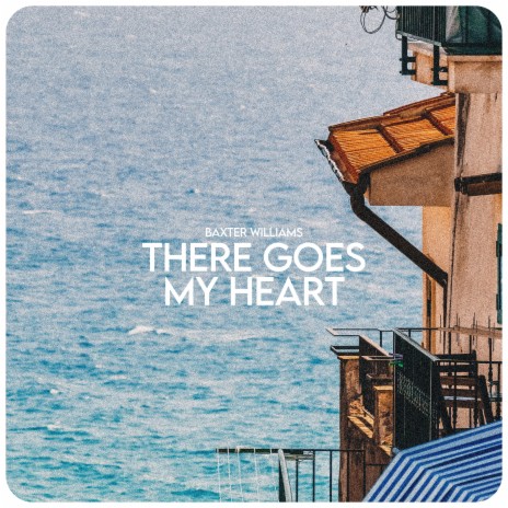 There Goes My Heart | Boomplay Music