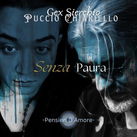 Senza Paura ft. Puccio Chiariello | Boomplay Music