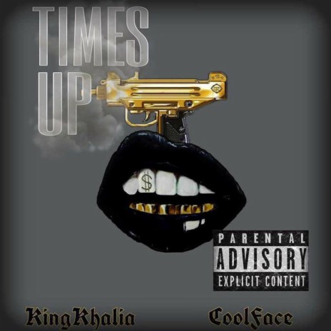 Times Up ft. Coolface Hippie Gang | Boomplay Music