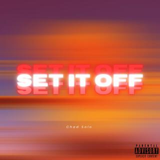 Set It Off