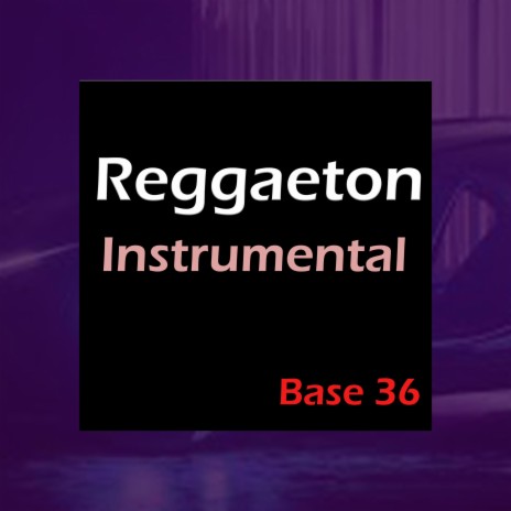 Reggaeton Instrumental Base 36