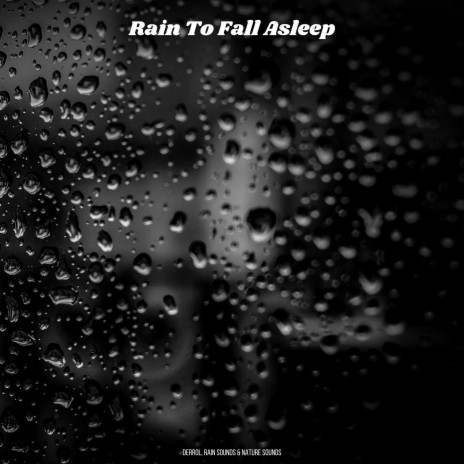 Asmr Sleep ft. Rain Sounds & Nature Sounds