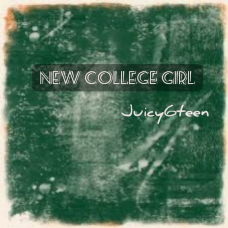 New College Girl | Boomplay Music