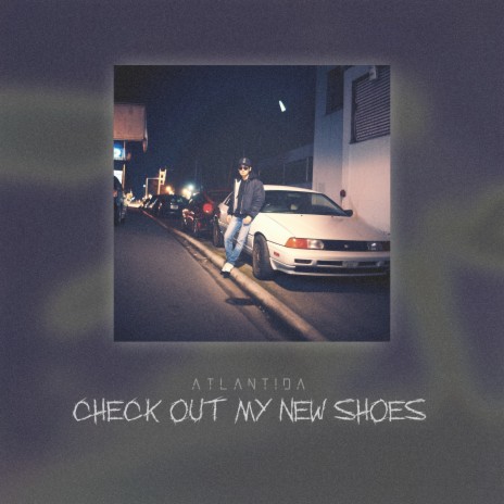 Check Out My New Shoes | Boomplay Music