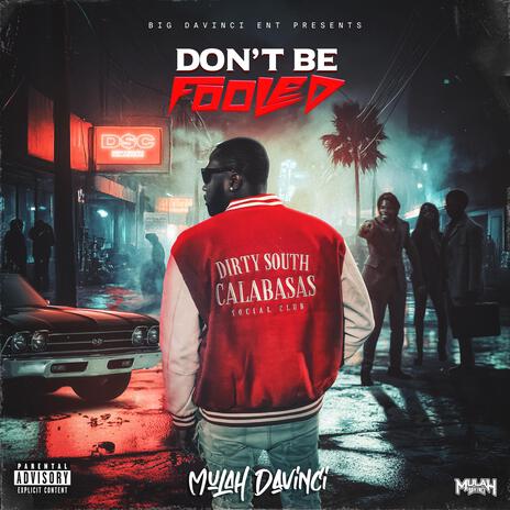 Don't Be Fooled | Boomplay Music