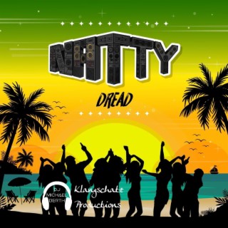 Natty Dread ft. Loyal Medellín lyrics | Boomplay Music