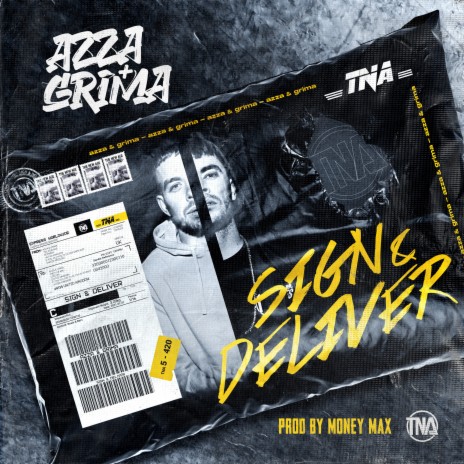 Sign and Deliver ft. Money Max & TNA