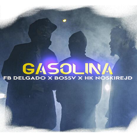 Gasolina | Boomplay Music