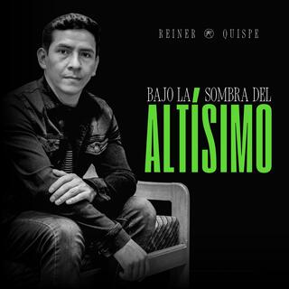 Bajo la sombra del Altísimo lyrics | Boomplay Music