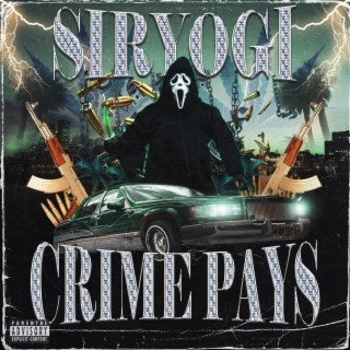 CRIME PAYS