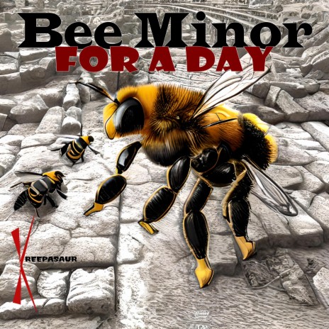 Bee Minor For A Day (No Sticks)