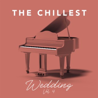 The Chillest Wedding, Vol. 4