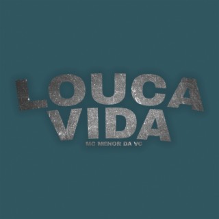 Louca Vida