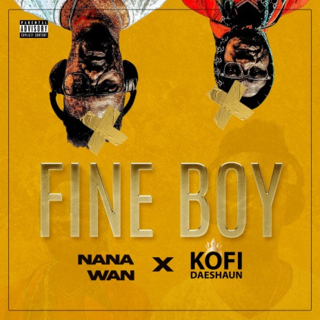 Fine Boy (feat. Nana Wan) | Boomplay Music