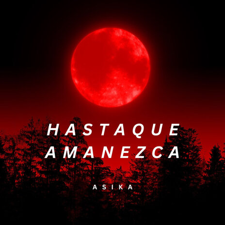 Hasta Que Amanezca | Boomplay Music