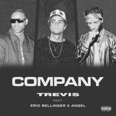 Company ft. Angel & Eric Bellinger