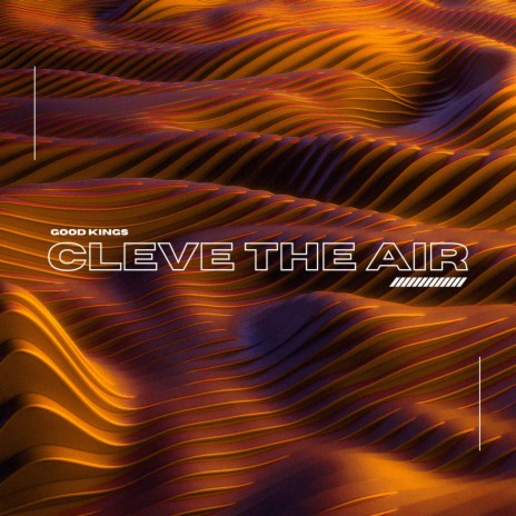 Cleve the air | Boomplay Music