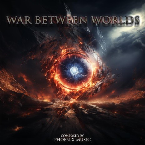 War Between Worlds ft. Alex Richstein | Boomplay Music