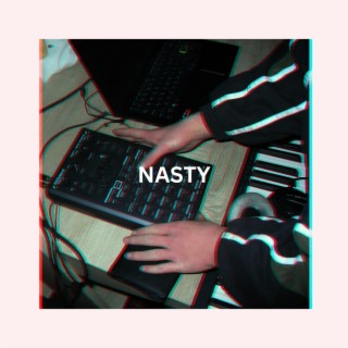 NASTY