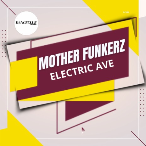 Electric Ave (Extended Mix) | Boomplay Music