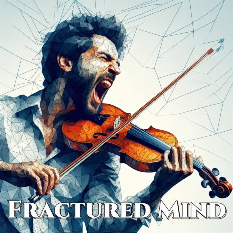 Fractured Mind | Boomplay Music