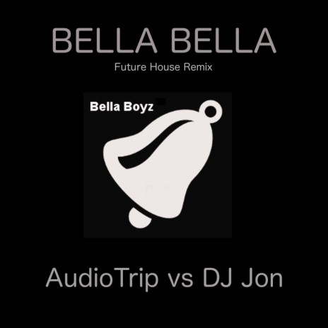 Bella Bella (Future House Remix) ft. bella boyz & DJ Jon | Boomplay Music